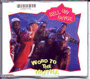 Bell Biv Devoe - Word To The Mutha